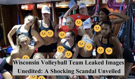 volleyball team leak|Wisconsin volleyball team private photos leaked,。